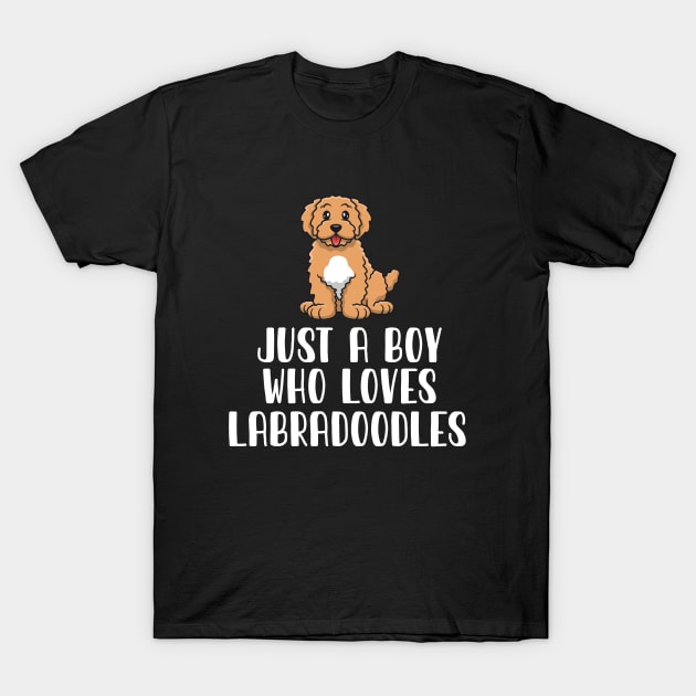 Just A Boy Who Loves Labradoodles T-Shirt by simonStufios